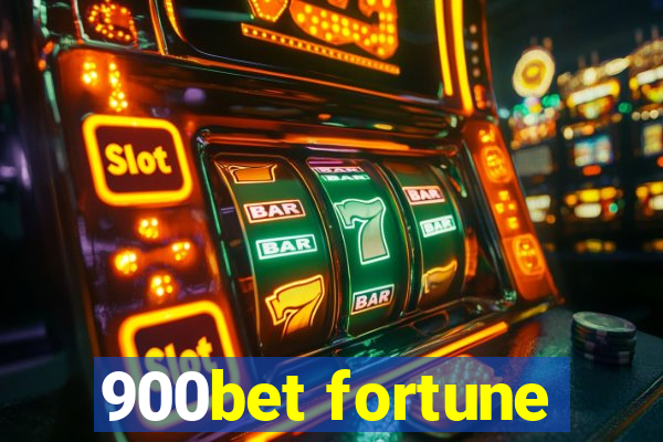 900bet fortune